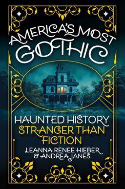 America's Most Gothic America's Most Gothic