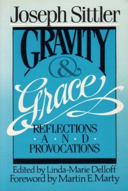 Gravity and Grace Gravity and Grace