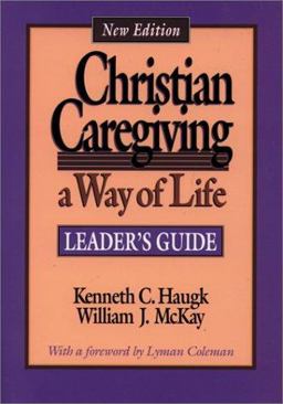 Christian Caregiving A Way of Life  9780806627045 Front Cover