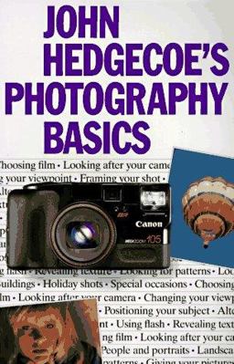 John Hedgecoe's Photography Basics John Hedgecoe's Photography Basics