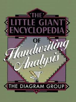 The Little Giant® Encyclopedia of Handwriting Analysis