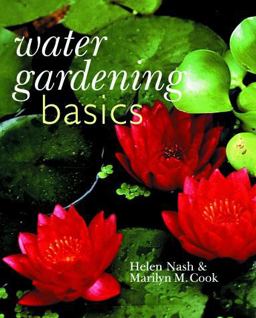 Water Gardening Basics Water Gardening Basics