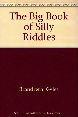 The Big Book of Silly Riddles