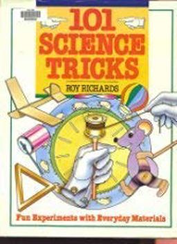 One Hundred One Science Tricks