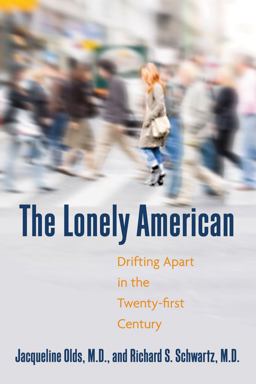 Lonely American Drifting Apart in the Twenty-First Century  9780807000359 Front Cover