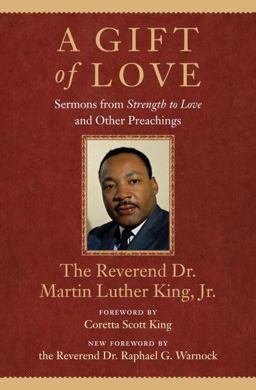 Gift of Love Sermons from Strength to Love and Other Preachings  9780807000632 Front Cover