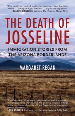 Death of Josseline Immigration Stories from the Arizona Borderlands  9780807001301 Front Cover