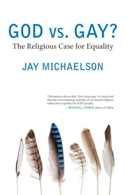 God vs. Gay? The Religious Case for Equality  9780807001479 Front Cover