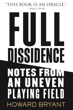 Full Dissidence Notes from an Uneven Playing Field  9780807002315 Front Cover