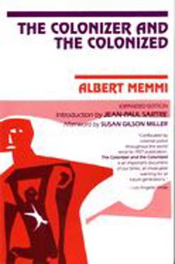 Colonizer and the Colonized  9780807003015 Front Cover