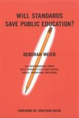 Will Standards Save Public Education?  9780807004418 Front Cover