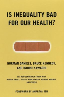 Is Inequality Bad for Our Health?  9780807004470 Front Cover