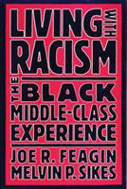 Living with Racism The Black Middle-Class Experience  9780807009253 Front Cover