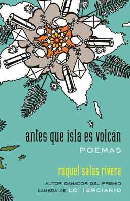 Antes Que Isla Es Volcï¿½n / Before Island Is Volcano Poemas / Poems  9780807014578 Front Cover