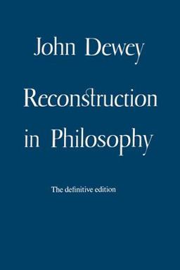 Reconstruction in Philosophy