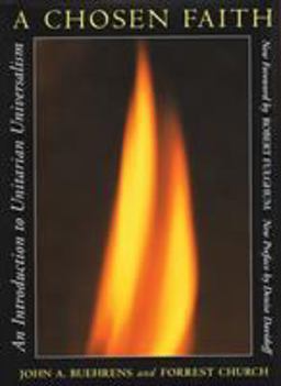 Chosen Faith An Introduction to Unitarian Universalism  9780807016176 Front Cover