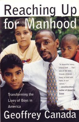 Reaching up for Manhood Transforming the Lives of Boys in America  9780807023174 Front Cover