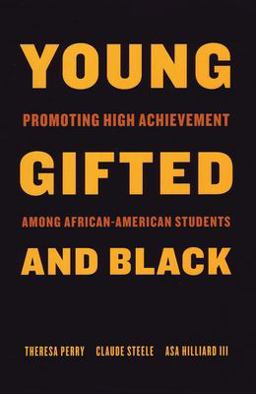 Young, Gifted, and Black Promoting High Achievement among African American Students  9780807031056 Front Cover