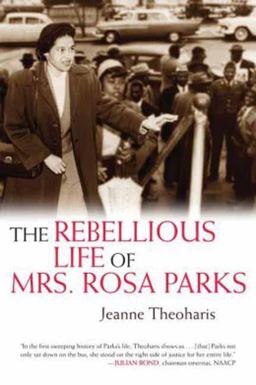 Rebellious Life of Mrs. Rosa Parks  9780807033326 Front Cover