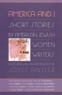 America and I Short Stories by American Jewish Women Writers  9780807036075 Front Cover