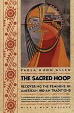 Sacred Hoop Recovering the Feminine in American Indian Traditions 2nd 9780807046173 Front Cover