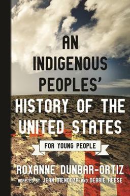 Indigenous Peoples' History of the United States for Young People  9780807049396 Front Cover