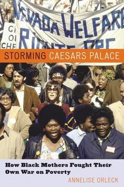 Storming Caesars Palace How Black Mothers Fought Their Own War on Poverty  9780807050316 Front Cover