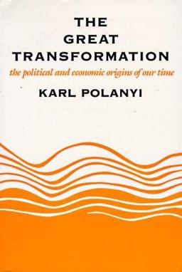 Great Transformation : The Political and Economic Origins of Our Time 1st 9780807056790 Front Cover