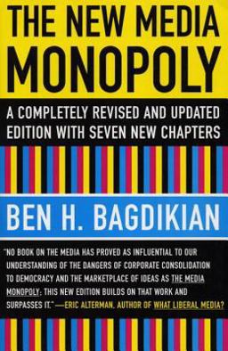 New Media Monopoly A Completely Revised and Updated Edition with Seven New Chapters 20th 9780807061879 Front Cover