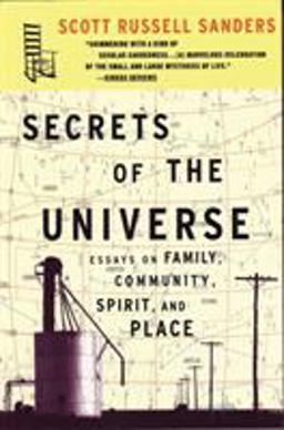 Secrets of the Universe Essays on Family, Community, Spirit, and Place  9780807063316 Front Cover