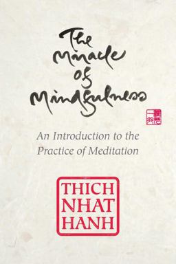Miracle of Mindfulness Gift Edition  9780807064900 Front Cover