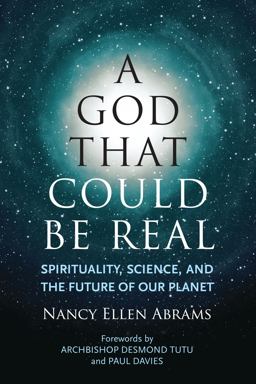 God That Could Be Real Spirituality, Science, and the Future of Our Planet  9780807075951 Front Cover