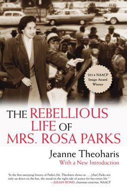 Rebellious Life of Mrs. Rosa Parks  9780807076927 Front Cover