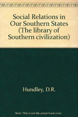 Social Relations in Our Southern States