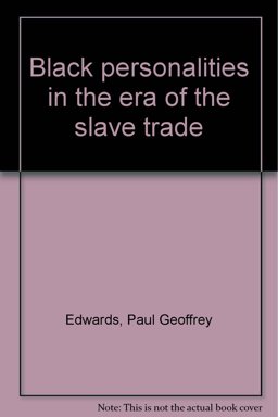 Black Personalities in the Era of the Slave Trade