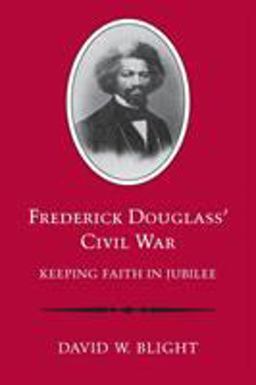 Frederick Douglass' Civil War