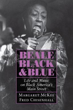 Beale Black and Blue Life and Music on Black America's Main Street  9780807118863 Front Cover