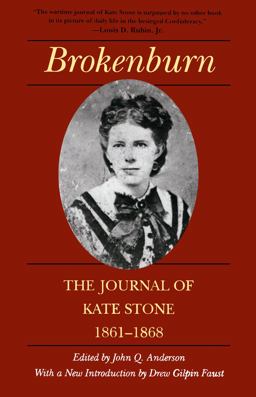 Brokenburn The Journal of Kate Stone, 1861-1868  9780807120170 Front Cover