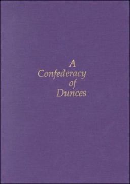 A Confederacy of Dunces