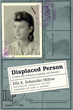 Displaced Person A Girl's Life in Russia, Germany, and America  9780807128787 Front Cover