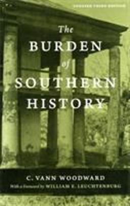 Burden of Southern History 3rd 9780807133804 Front Cover