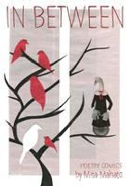 In Between The Poetry Comics of Mita Mahato  9780807167786 Front Cover