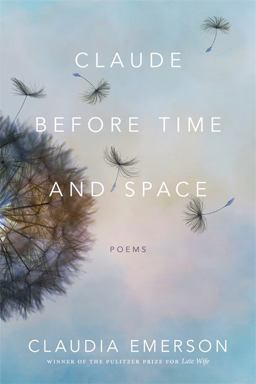 Claude Before Time and Space Poems  9780807167861 Front Cover