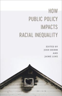 How Public Policy Impacts Racial Inequality  9780807170700 Front Cover