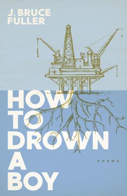 How to Drown a Boy How to Drown a Boy