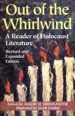 Out of the Whirlwind : A Reader of Holocaust Literature 2nd 9780807407035 Front Cover