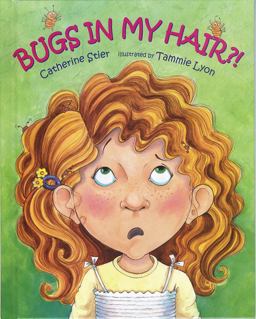 Bugs in My Hair?! Bugs in My Hair?!