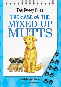 The Case of the Mixed-Up Mutts The Case of the Mixed-Up Mutts
