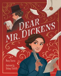 Dear Mr. Dickens Dear Mr. Dickens