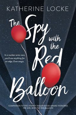 The Spy with the Red Balloon The Spy with the Red Balloon